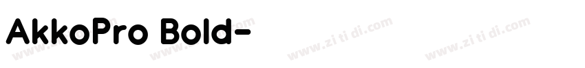 AkkoPro Bold字体转换